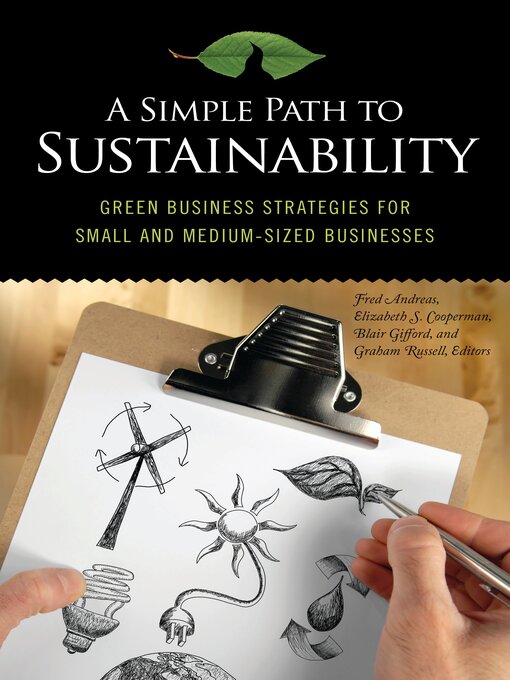 Title details for A Simple Path to Sustainability by Fred M. Andreas - Available
